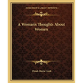 A Woman's Thoughts About Women
