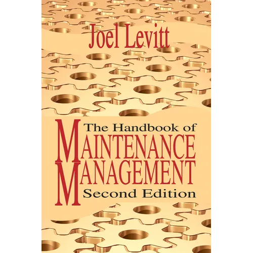 The Handbook of Maintenance Management