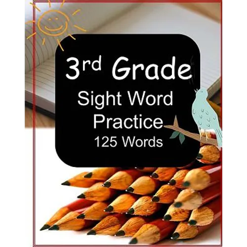 3rd Grade Sight Word Practice: 125 Words