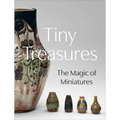 Tiny Treasures: The Magic of Miniatures