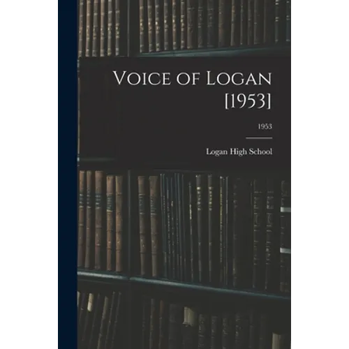 Voice of Logan [1953]; 1953
