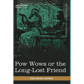 POW Wows or the Long-Lost Friend