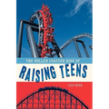 The Roller Coaster Ride of Raising Teens