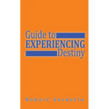 Experiencing Destiny