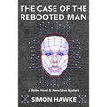 The Case of the Rebooted Man: A Robin Hood and Associates Mystery
