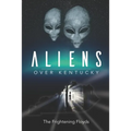 Aliens Over Kentucky