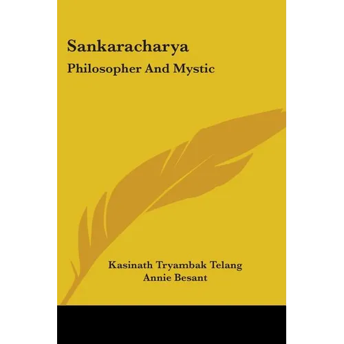 Sankaracharya: Philosopher And Mystic