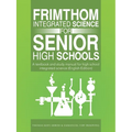 FrimThom Integrated Science for Senior High Schools: A textbook and study manual for high school integrated science (English Edition)