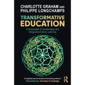 Transformative Education: A Showcase of Sustainable and Integrative Active Learning