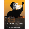 Data Analytics Secrets: Your guide to SAP data analytics