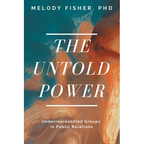 The Untold Power: Underrepresented Groups in Public Relations