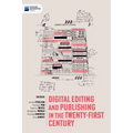 Digital editing and publishing in the twenty-first century