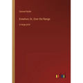 Erewhon; Or, Over the Range: in large print