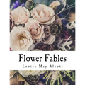 Flower Fables
