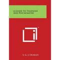 A Guide to Telepathy and Psychometry