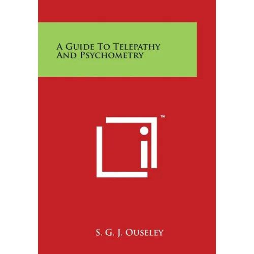 A Guide to Telepathy and Psychometry