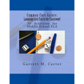 Common Core Galore: Language Arts Fun in the Classroom!: 30 Activities for Middle School ELA