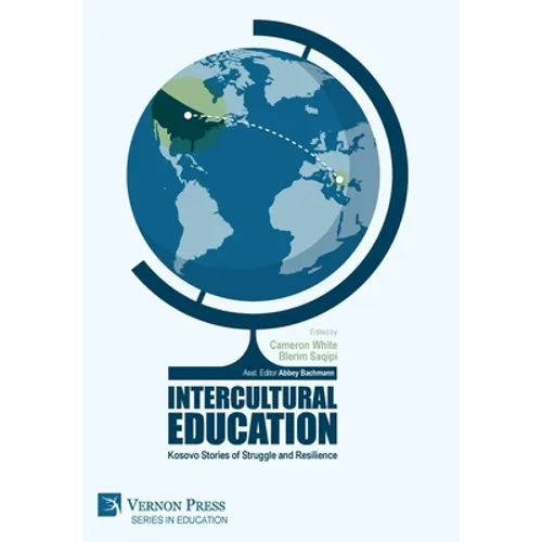 Intercultural Education: Kosovo Stories of Struggle and Resilience