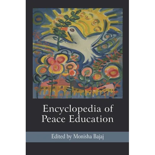 Encyclopedia of Peace Education
