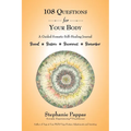 108 Questions for Your Body: A Guided Somatic Self-Healing Journal