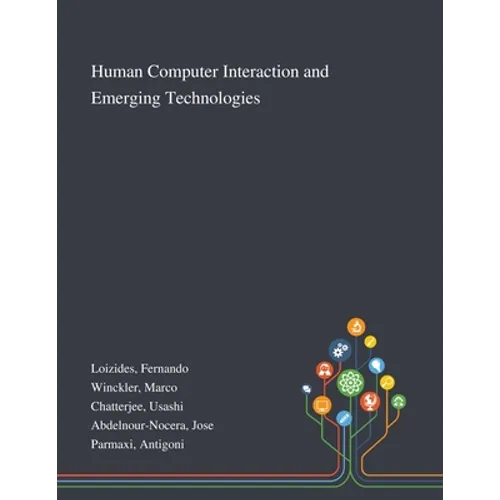 Human Computer Interaction and Emerging Technologies