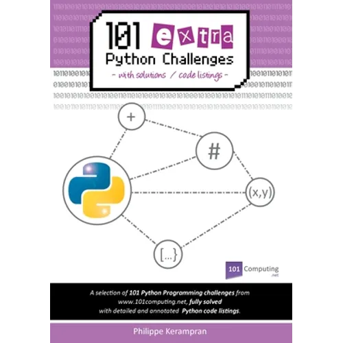 101 Extra Python Challenges with Solutions / Code Listings