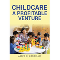 Childcare: A Profitable Venture