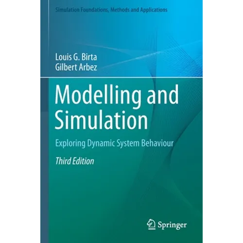 Modelling and Simulation: Exploring Dynamic System Behaviour