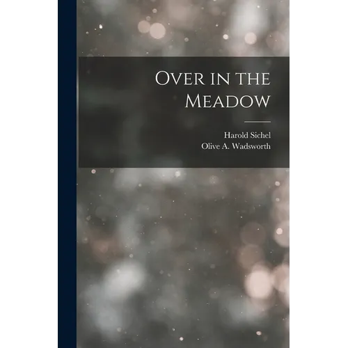 Over in the Meadow