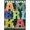 Amerika: The Man Who Disappeared