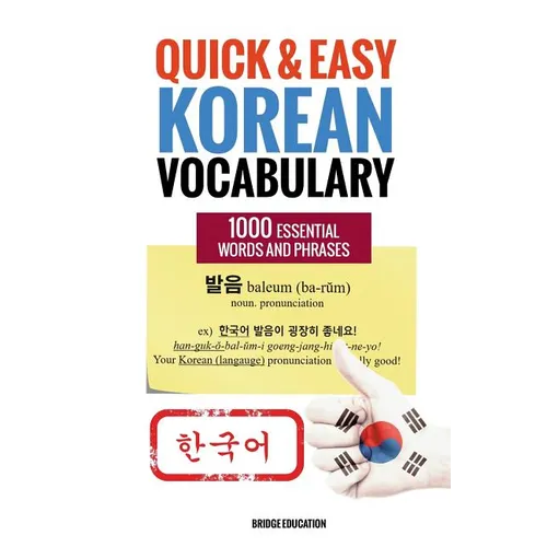 Quick and Easy Korean Vocabulary: Learn Over 1,000 Essential Words and Phrases