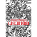 The Complete Woodcuts of Albrecht Dürer
