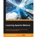 Learning Apache Mahout