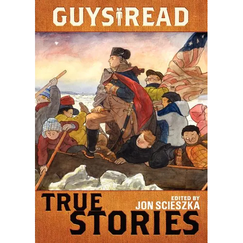 Guys Read: True Stories