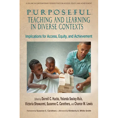 Purposeful Teaching and Learning in Diverse Contexts: Implications for Access, Equity and Achievement