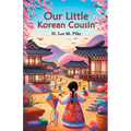 Our Little Korean Cousin