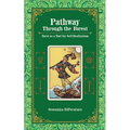 Pathway Through the Forest: Tarot as a Tool for Self-Realization
