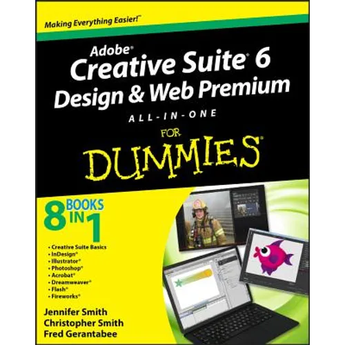 Adobe Creative Suite 6 Design and Web Premium All-In-One for Dummies