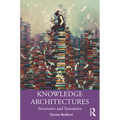 Knowledge Architectures: Structures and Semantics