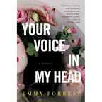 Your Voice in My Head: A Memoir