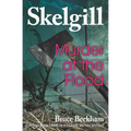 Murder at the Flood: Inspector Skelgill Investigates