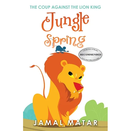 Jungle Spring: The Coup Against The Lion king