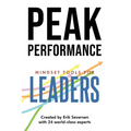 Peak Performance: Mindset Tools for Leaders