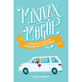 Minivan Mogul: A Crash Course in Confidence for Women