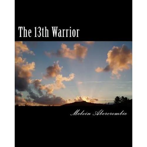 The 13th Warrior: Son Of Man