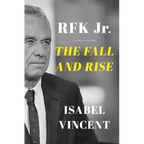 Rfk Jr.: The Fall and Rise - Hardcover