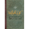 Intelligible Life