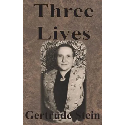 Three Lives