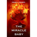 The Miracle Baby