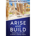 Arise And Build